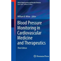 Blood Pressure Monitoring in Cardiovascular Medicine and Therapeutics