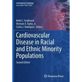 Cardiovascular Disease in Racial and Ethnic Minority Populations