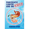 Me and Pancreatic Cancer, Uncut