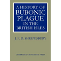 A History of Bubonic Plague in the British Isles