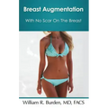 Breast Augmentation With No Scar On The Breast