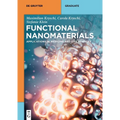 Functional Nanomaterials: Applications in Medicine and Life Sciences