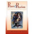 Race and Racism in Continental Philosophy