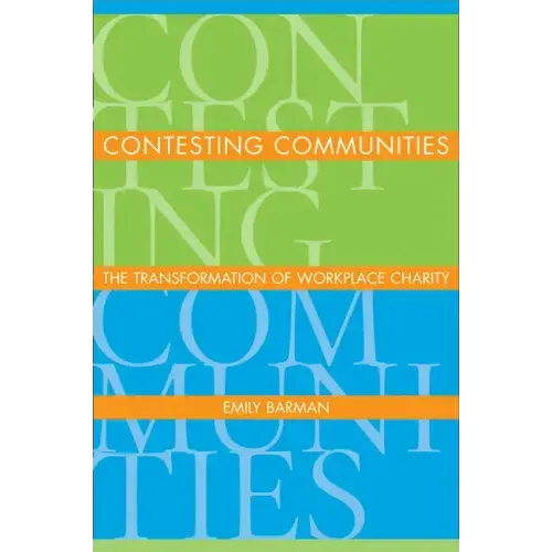 Contesting Communities: The Transforming of Workplace Charity