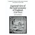 A General View of the Rural Economy of England, 1538 1840