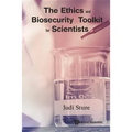 The Ethics and Biosecurity Toolkit for Scientists