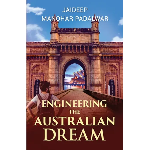 Engineering The Australian Dream