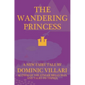 The Wandering Princess - A New Fairy Tale