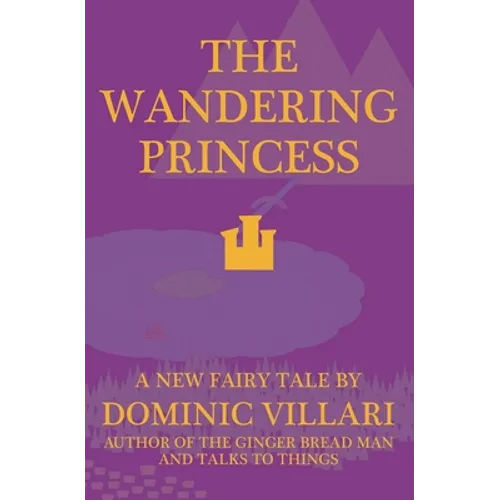 The Wandering Princess - A New Fairy Tale