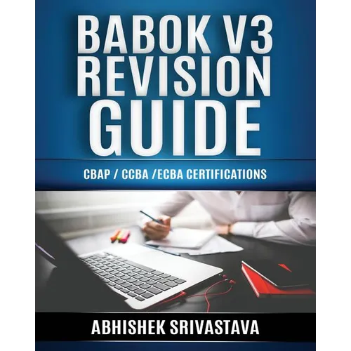 BABOK V3 Revision Guide: CBAP / CCBA / ECBA Certifications