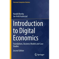 Introduction to Digital Economics: Foundations, Business Models and Case Studies