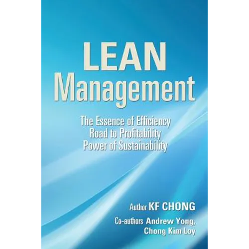 Lean Management: The Essence of Efficiency Road to Profitability Power of Sustainability