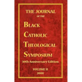 The Journal of the Black Catholic Theological Symposium Volume Two