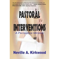 Pastoral Interventions: A Perceptive Ministry