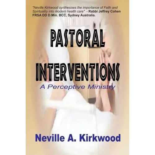 Pastoral Interventions: A Perceptive Ministry