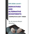 CFA level 1: Derivatives and Alternative Investments: Complete in one week