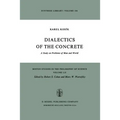 Dialectics of the Concrete: A Study on Problems of Man and World