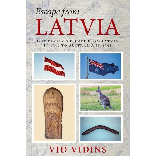 Escape From Latvia