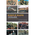 Simple Man'S Dreams: Stories of the Hunt