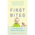 First Bites: Superfoods for Babies and Toddlers