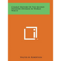 Combat History of the Second Infantry Division in World War II