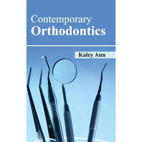 Contemporary Orthodontics
