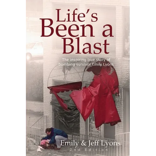 Life's Been a Blast!
