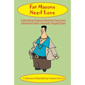 Fat Masons Need Love