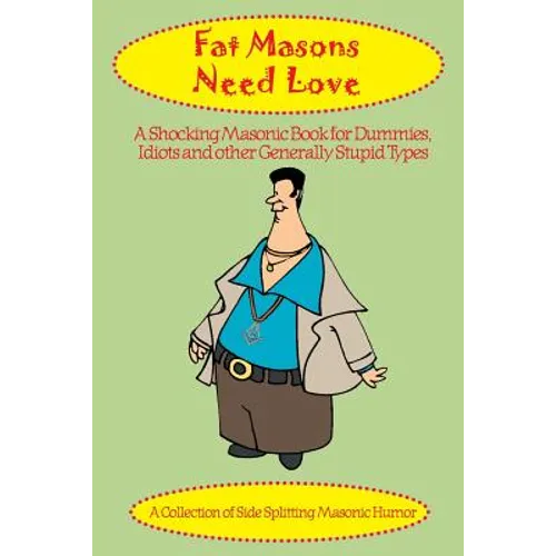 Fat Masons Need Love