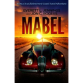 Mabel: A once in a lifetime travel adventure