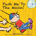Push Me to the Moon!