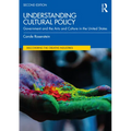 Understanding Cultural Policy: Government and the Arts and Culture in the United States