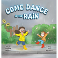 Come Dance in the Rain
