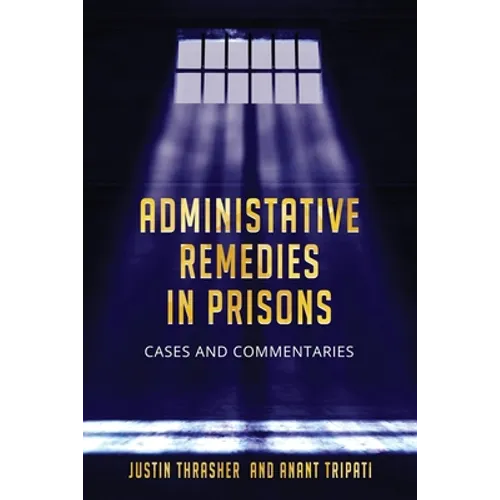 Administative Remedies in Prisons