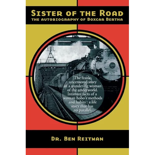Sister of the Road: The Autobiography of Box Car Bertha
