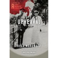 Upheaval: A Story of Russia, Romanovs, and Revolution