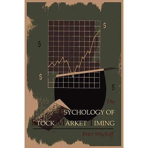 The Psychology of Stock Market Timing