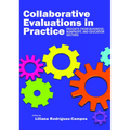 Collaborative Evaluation in Practice: Insights from Business, Nonprofit, and Education
