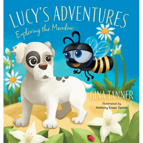 Lucy's Adventures: Exploring the Meadow
