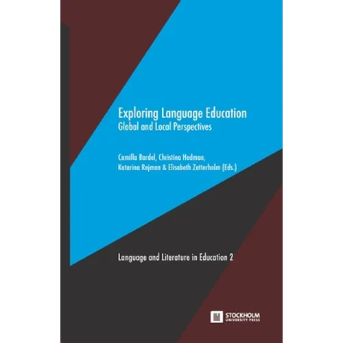 Exploring Language Education: Global and Local Perspectives