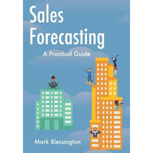 Sales Forecasting: A Practical Guide