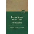 Indian Notes About Dogs - Their Diseases and Treatment