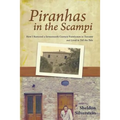 Piranhas in the Scampi: How I Restored a 17th Century Farmhouse in Tuscany