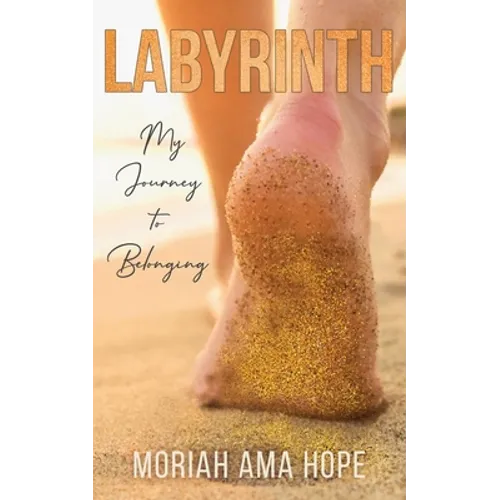 Labyrinth: My Journey to Belonging