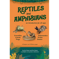 An Introduction to Reptiles and Amphibians For All Ages