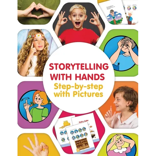 Storytelling with Hands. Step-by-step with Pictures