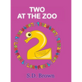 Two at the Zoo: : Numbers at Play