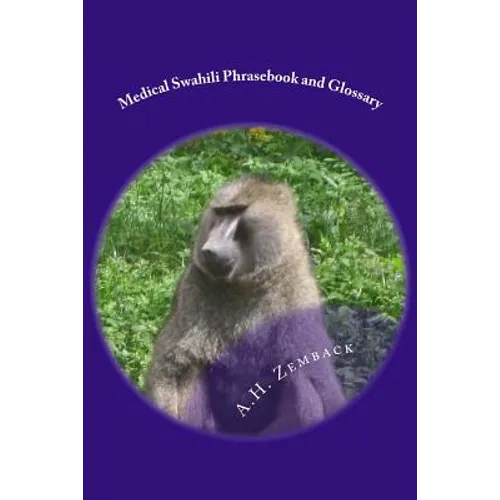 Medical Swahili Phrasebook and Glossary