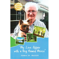My Love Affair with a Dog Named Moose