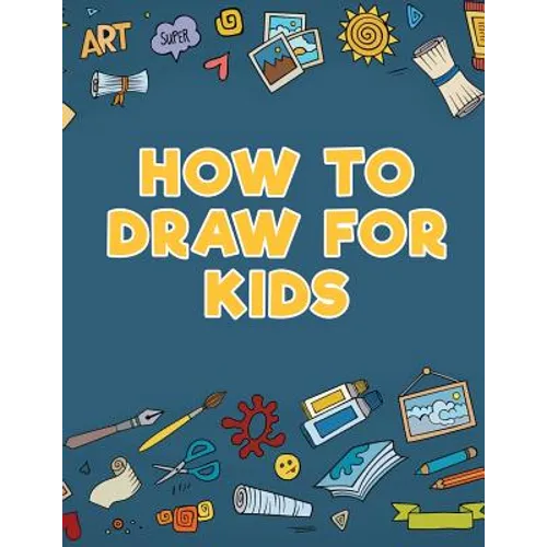 How to Draw for Kids